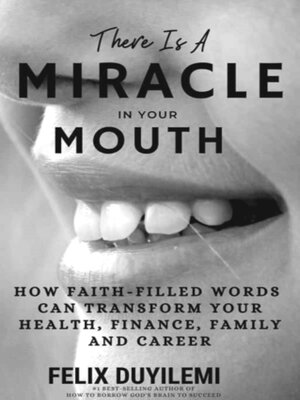 cover image of There Is  a Miracle in Your Mouth
